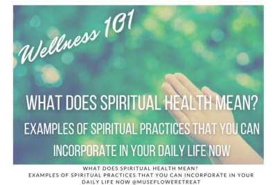 What does Spiritual Health Mean? Examples of Spiritual Practices that ...